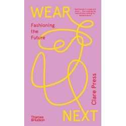 Wear Next: Fashioning the future