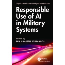 Responsible Use of AI in Military Systems