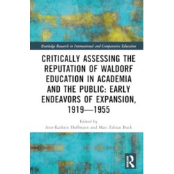 Critically Assessing the Reputation of Waldorf Education in Academia and the Public: Early Endeavours of Expansion, 1919–1955