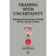 Trading With Uncertainty: Foreign Investment Trends in the Soviet Union