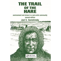 Trail of the Hare: Environment and Stress in a Sub-Arctic Community
