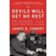 The Devils Will Get No Rest: FDR, Churchill, and the Plan That Won the War