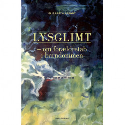 Lysglimt: om  forældretab i barndommen