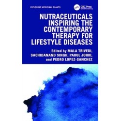 Nutraceuticals Inspiring the Contemporary Therapy for Lifestyle Diseases