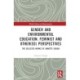Gender and Environmental Education: Feminist and Other(ed) Perspectives: The Selected Works of Annette Gough