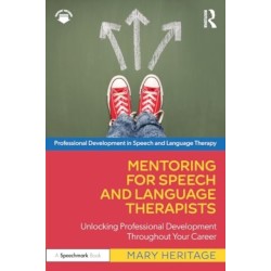Mentoring for Speech and Language Therapists: Unlocking Professional Development Throughout Your Career