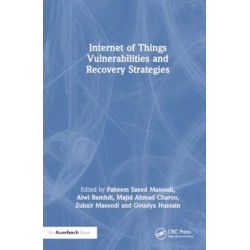 Internet of Things Vulnerabilities and Recovery Strategies