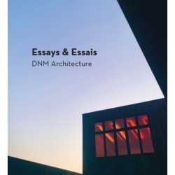 Essays & Essais: DNM Architecture