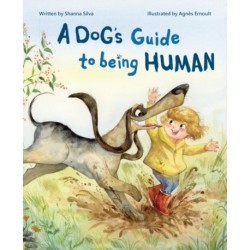 A Dog's Guide to Being Human