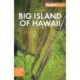 Fodor's Big Island of Hawaii