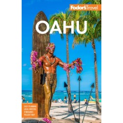 Fodor's Oahu: with Honolulu, Waikiki & the North Shore