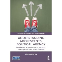 Understanding Adolescents’ Political Agency: Examining How Political Interest Shapes Political Development