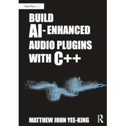 Build AI-Enhanced Audio Plugins with C++
