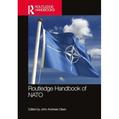 Routledge Handbook of NATO
