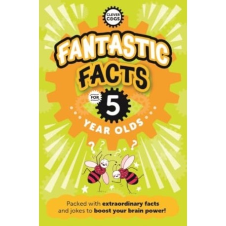 Fantastic Facts For Five Year Olds