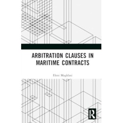 Arbitration Clauses in Maritime Contracts