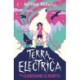 Terra Electrica: The Guardians of the North: The Guardians of the North