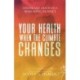 Your Health As The Climate Changes