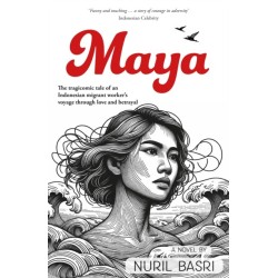 Maya: The tragicomic tale of an Indonesian migrant worker’s voyage through love and betrayal