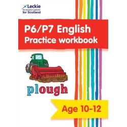 P6/P7 English Practice Workbook: Extra Practice for Cfe Primary School English