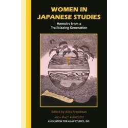 Women in Japanese Studies: Memoirs from a Trailblazing Generation