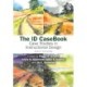 The ID CaseBook: Case Studies in Instructional Design