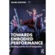 Towards Embodied Performance: Directing and the Art of Composition