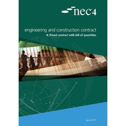 NEC4: Engineering and Construction Contract Option B: priced contract with bill of quantities