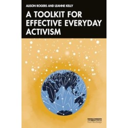 A Toolkit for Effective Everyday Activism