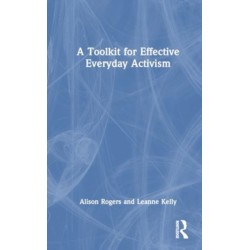 A Toolkit for Effective Everyday Activism