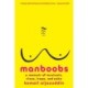 Manboobs: A very queer memoir