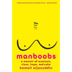 Manboobs: A very queer memoir