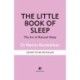 The Little Book of Sleep: The Art of Natural Sleep