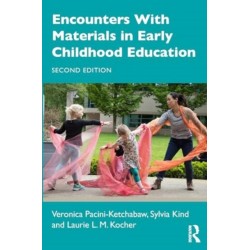 Encounters with Materials in Early Childhood Education