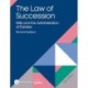 The Law of Succession: Wills and the Administration of Estates