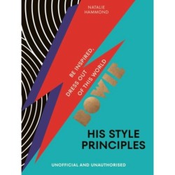 BOWIE His Style Principles: Be inspired to dress out of this world