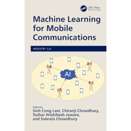 Machine Learning for Mobile Communications