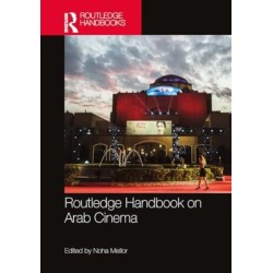 Routledge Handbook on Arab Cinema