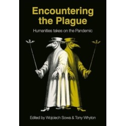 Encountering the Plague: Humanities Takes on the Pandemic