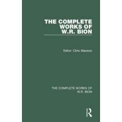 The Complete Works of W.R. Bion: Volume 3