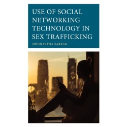 Use of Social Networking Technology in Sex Trafficking