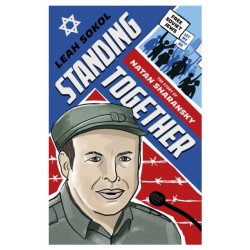 Standing Together: The Story of Natan Sharansky