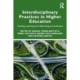 Interdisciplinary Practices in Higher Education: Teaching, Learning and Collaborating Across Borders