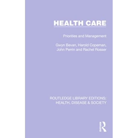 Health Care: Priorities and Management