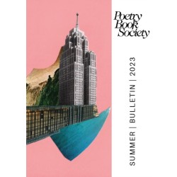 Poetry Book Society Summer 2023 Bulletin