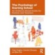 The Psychology of Starting School: An Evidence-Based Guide for Parents and Teachers