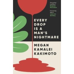 Every Drop Is a Man's Nightmare