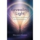 Revealing Light: How Cancer Illuminated My Divine Blueprint