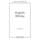 English Whisky: The Journey from Grain to Glass