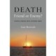 DEATH: Friend or Enemy?: Views from the Other Side